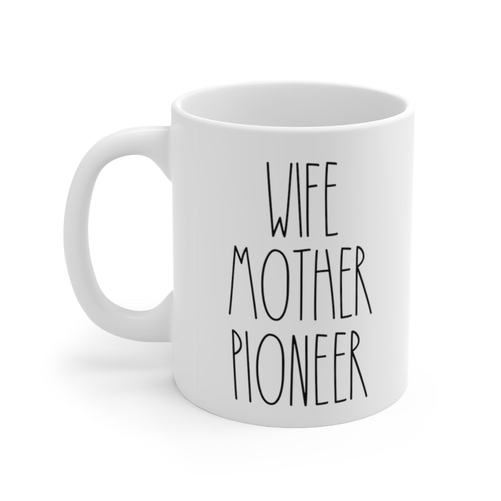 Wife Mother Pioneer Mug - cottonwoodbloomco