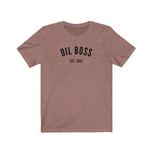 Oil Boss Est. 2021 T-Shirt - cottonwoodbloomco