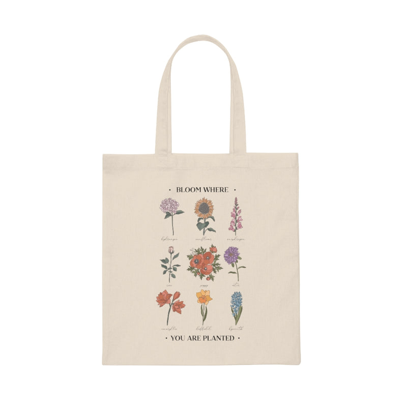 Bloom Where You Are Planted Canvas Tote Bag
